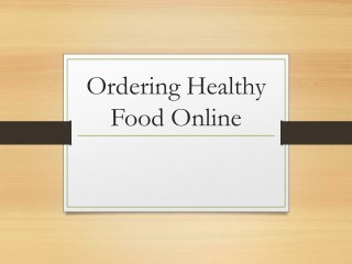 Ordering Healthy Food Online