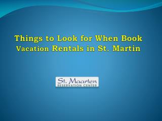 Book Vacation Rentals | St. Martin