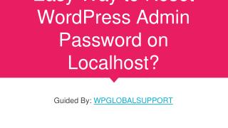 Easy Way to Reset WordPress Admin Password on Localhost?