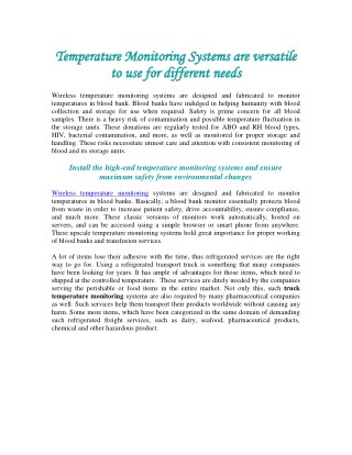 Temperature Monitoring Systems are versatile to use for different needs
