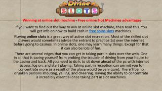 Winning at online slot machine - Free online Slot Machines advantages