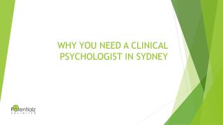 Why You need a Clinical Psychologist