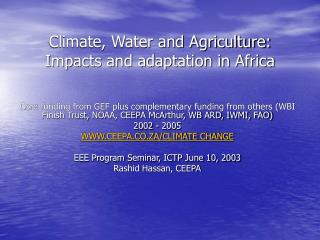 Climate, Water and Agriculture: Impacts and adaptation in Africa