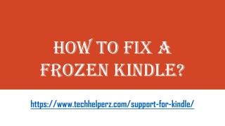 How To Fix a Frozen Kindle? Check Here.