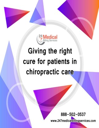 http://www.247medicalbillingservices.com/blog/giving-right-cure-patients-chiropractic-care