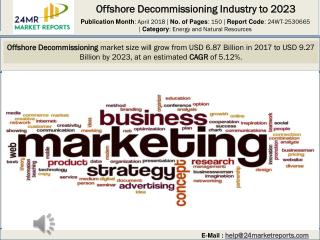 Offshore Decommissioning Industry to 2023