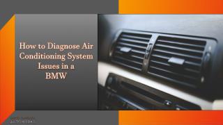 How to Diagnose Air Conditioning System Issues in a BMW