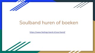 Soulband huren of boeken