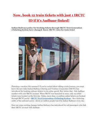 Now, book 12 train tickets with just 1 IRCTC ID if it's Aadhaar-linked!
