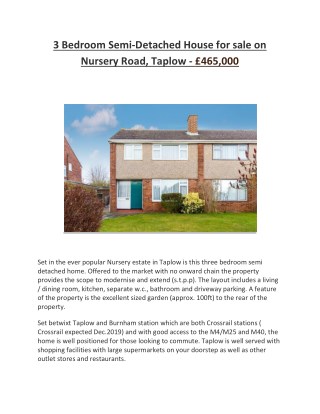 3 Bedroom Semi-Detached House for sale on Nursery Road, Taplow - Â£465,000