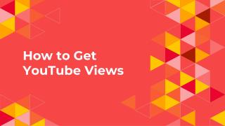 How to get YouTube Views - Tweet Angels