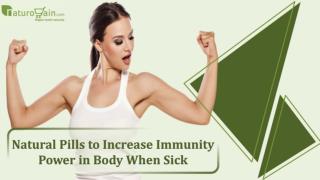 Natural Pills to Increase Immunity Power in Body When Sick