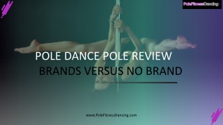 How to choose a pole dance pole