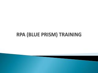 Rpa blue prism training in hyderabad