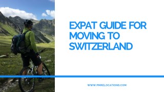 Expat Guide For Moving To Switzerland