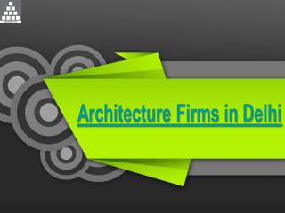 Understand the Need of Architecture Firms in Delhi NCR