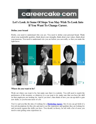 Letâ€™s Look At Some Of Steps You May Wish To Look Into If You Want To Change Career.