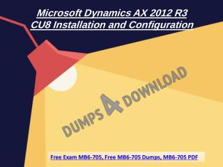 Latest Free Microsoft MB6-705 Exam Dumps Questions