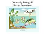 Community Ecology II: Species Interactions