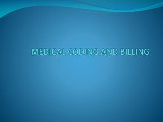 PPT - MEDICAL CODING PowerPoint Presentation - ID:4868849