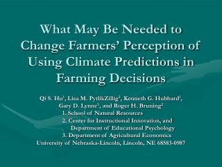 What May Be Needed to Change Farmers’ Perception of Using Climate Predictions in Farming Decisions