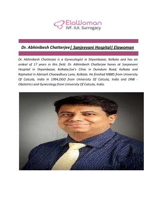 Dr. Abhinibesh Chatterjee | Sanjeevani Hospital