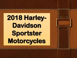 2018 Harley-Davidson Sportster Motorcycles