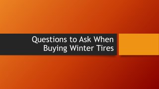 Questions to Ask When Buying Winter Tires