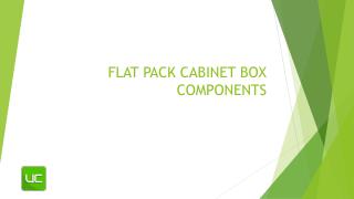 FLAT PACK Cabinet box components