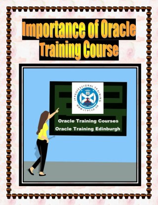 Importance of Oracle Training Course