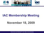 IAC Membership Meeting November 18, 2009