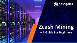 Zcash Mining â€“ A Guide for Beginners