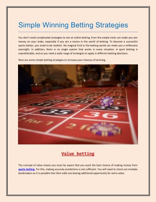 Simple Winning Betting Strategies