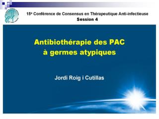 Antibiothérapie des PAC à germes atypiques