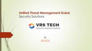 UTM Solutiions Dubai - Firewall Network Vrs Tech