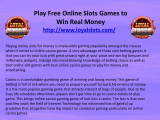 Play Free Online Slots Games to Win Real Money