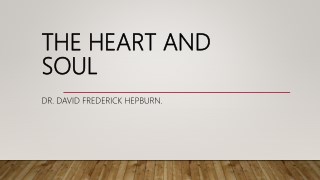 Dr. David Frederick Hepburn - Heart Transplant - The heart and soul