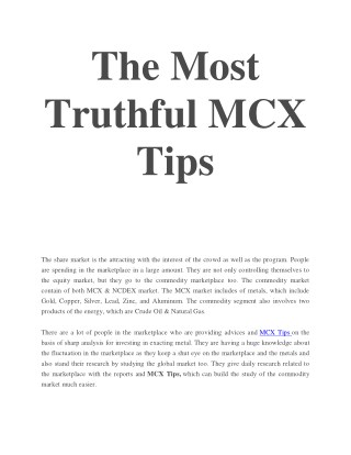 The Most Truthful MCX Tips