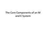 The Core Components of an M and E System