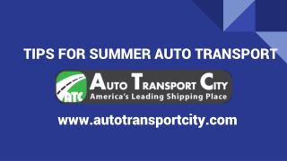 TIPS FOR SUMMER AUTO TRANSPORT