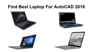 Find Best Laptop For AutoCAD 2018