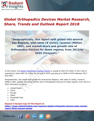 Global orthopedics devices market research, share, trends and outlook report 2018