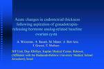 Acute changes in endometrial thickness following aspiration of gonadotropin-releasing hormone analog-related baseline ov