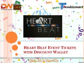 Heart Beat Event Tickets with Discount Wallet| Trendzz Mart