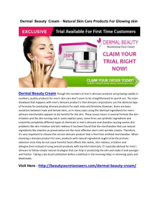 Dermal Beauty Cream - Natural Skin Care Products For Glowing skin