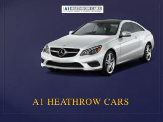 Heathrow Taxi Services by A1 Heathrow Cars