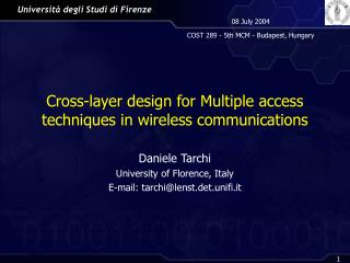 Cross-layer design for Multiple access techniques in wireless communications