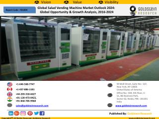 Global Salad Vending Machine Market Outlook 2024: Global Opportunity & Growth Analysis, 2016-2024