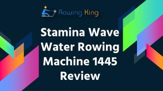 Stamina Wave Water Rowing Machine 1445 Review