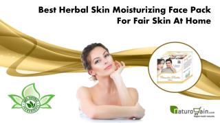 Best Herbal Skin Moisturizing Face Pack for Fair Skin at Home